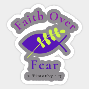 faith over fear Sticker